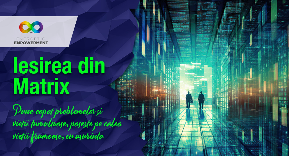 Iesirea din Matrix